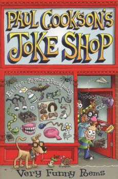 Paperback Paul Cookson's Joke Shop: Selected Paul Cookson Poems Book