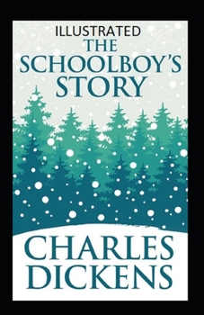 Paperback The Schoolboy's Story Illustrated: Fiction, Fantasy Book