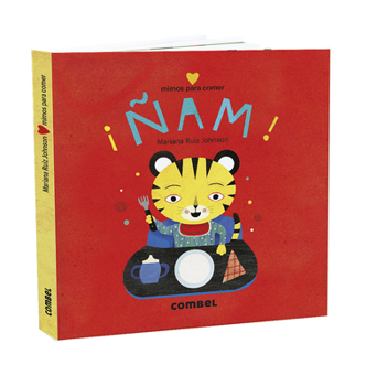 Board book ¡Ñam! Mimos Para Comer [Spanish] Book