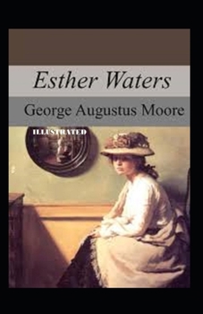 Paperback Esther Waters illustrated Book