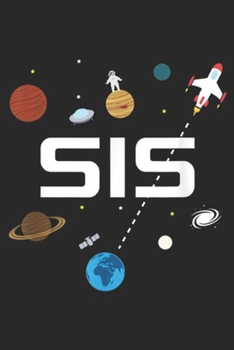 sis: Sister Outer Space Birthday Party Journal/Notebook Blank Lined Ruled 6x9 100 Pages