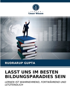 Paperback Lasst Uns Im Besten Bildungsparadies Sein [German] Book