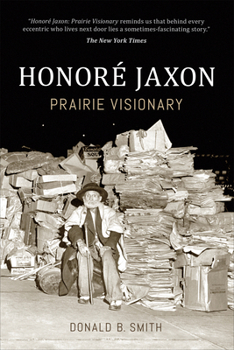 Paperback Honoré Jaxon: Prairie Visionary Book