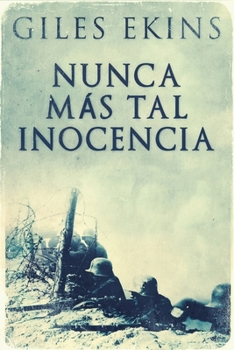 Paperback Nunca Más Tal Inocencia [Spanish] [Large Print] Book