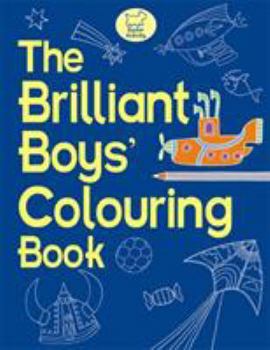 Paperback The Brilliant Boys' Colouring Book