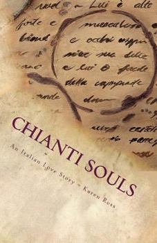 Paperback Chianti Souls: An Italian Love Story Book