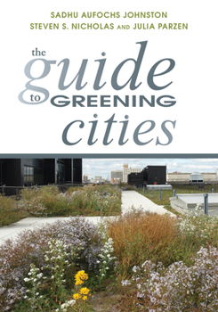Hardcover The Guide to Greening Cities Book