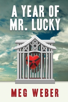 Paperback A Year Of Mr. Lucky Book