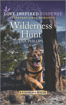 Wilderness Hunt - Book #7 of the K-9 Search and Rescue