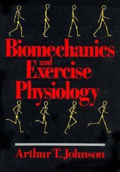 Hardcover Biomechanics and Exercise Physiology Book
