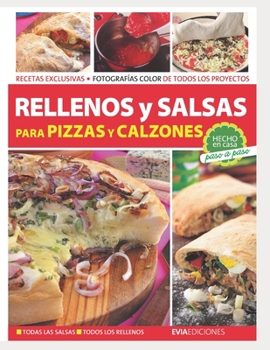 Paperback Rellenos Y Salsas: para pizzas y calzones [Spanish] Book
