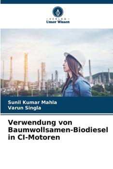 Paperback Verwendung von Baumwollsamen-Biodiesel in CI-Motoren [German] Book