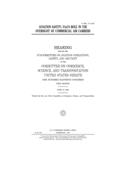 Paperback Aviation safety: FAA's role in the oversight of commercial air carriers Book