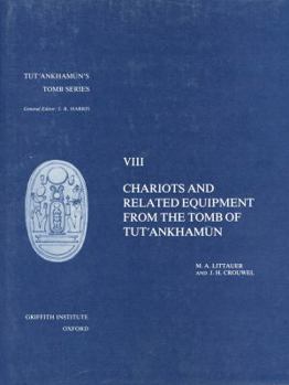 Hardcover Chariots and Related Equipment from Tut'ankhamun's Tomb Book
