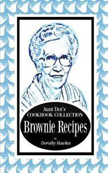 Paperback Aunt Dot's Cookbook Collection Brownie Recipes Book