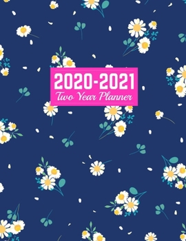 Paperback 2020-2021 Two Year Planner: Simple Calendar Year Vision Planner (January 2020 - December 2021) - Monthly and Weekly Schedule Organizer and Journal Book