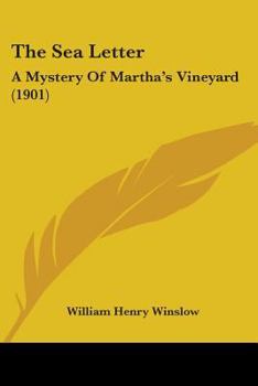 Paperback The Sea Letter: A Mystery Of Martha's Vineyard (1901) Book