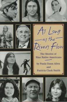 Hardcover As Long as the Rivers Flow: Nine Stories of Native Americans Book