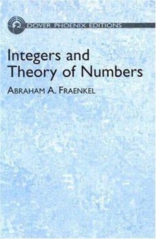 Hardcover Integers and Theory of Numbers (Dover Phoenix Editions) Book