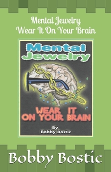 Paperback Mental Jewelry: Wear It on Your Brain Book