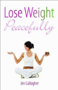 Paperback Lose Weight Peacefully Book