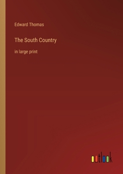 Paperback The South Country: in large print Book