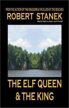 The Elf Queen and the King (Ruin Mist Tales Series) - Book #1 of the Ruin Mist Tales
