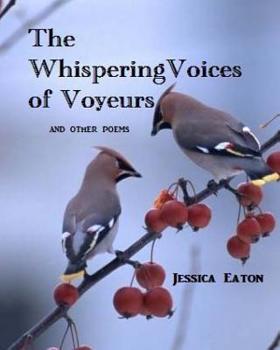 Paperback Whispering Voices Of Voyeurs: and other poems Book