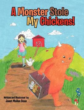 Paperback A Monster Stole My Chickens! Book