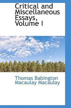 Paperback Critical and Miscellaneous Essays, Volume I Book
