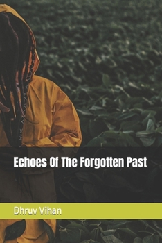 Paperback Echoes Of The Forgotten Past Book