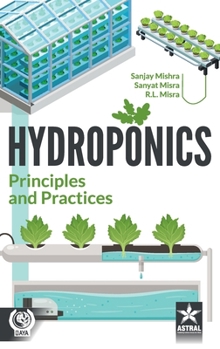 Hydroponics: Principles and Practices