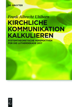 Hardcover Kirchliche Kommunikation kalkulieren [German] Book