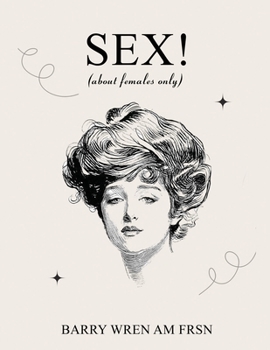 Paperback SEX! (about females only) Book