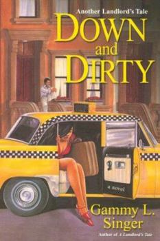 Paperback Down and Dirty: Another Landlord's Tale Book