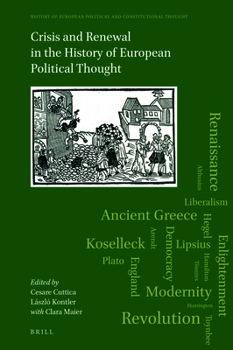 Hardcover Crisis and Renewal in the History of European Political Thought Book