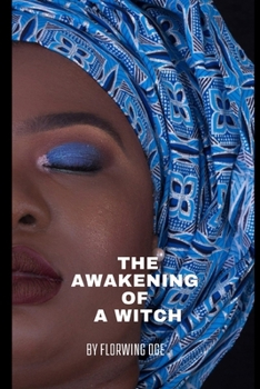 Paperback The awakening of a witch: The Witch's First Path Book