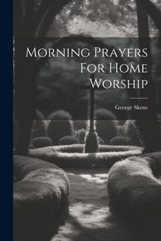 Paperback Morning Prayers For Home Worship Book