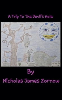 A Trip To The Devil's Hole