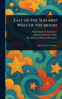 Hardcover East of the Sun and West of the Moon Book