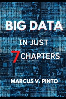 SIMPLIFYING BIG DATA IN 7 CHAPTERS
