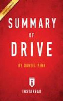 Paperback Summary of Drive: by Daniel Pink - Includes Analysis Book
