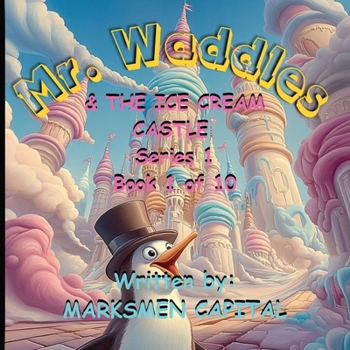 Paperback Mr. Waddles and the Ice Cream Castle Book