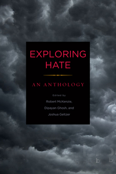 Paperback Exploring Hate: An Anthology Book