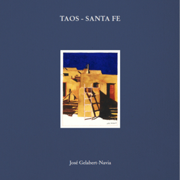 Taos - Santa Fe: Jos� Gelabert-Navia - Clamshell Box