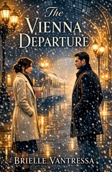 The Vienna Departure (The European Train)
