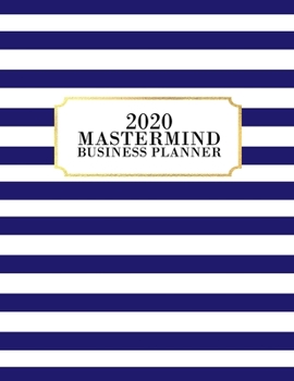 Paperback 2020 Mastermind Planner: 2020 Weekly & Monthly Planner for January 2020 - December 2020, MONDAY - SUNDAY WEEK + To Do List Section, Includes Im Book