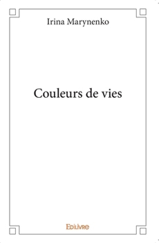 Paperback Couleurs de vies [French] Book
