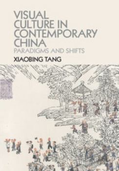 Hardcover Visual Culture in Contemporary China Book