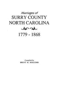 Paperback Marriages of Surry County, North Carolina 1779-1868 Book